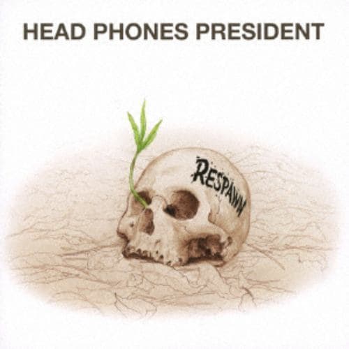 【CD】HEAD PHONES PRESIDENT ／ Respawn