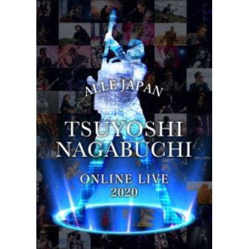 【BLU-R】長渕剛 ／ TSUYOSHI NAGABUCHI ONLINE LIVE 2020 ALLE JAPAN