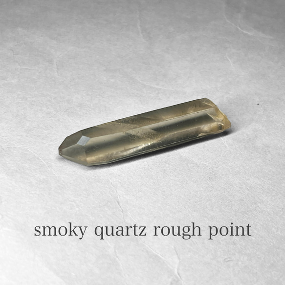 smoky quartz rough point：timelink / スモーキークォーツラフポイント D：タイムリンク