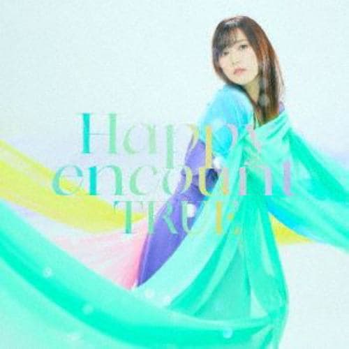 【CD】TRUE ／ TVアニメ『リアデイルの大地にて』OPテーマ「Happy encount」