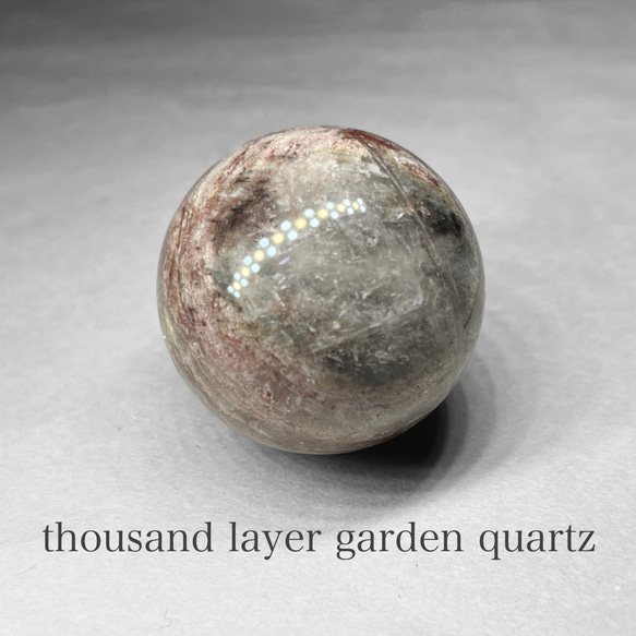 thousand layer garden quartz sphere / 千層ガーデン水晶スフィア A