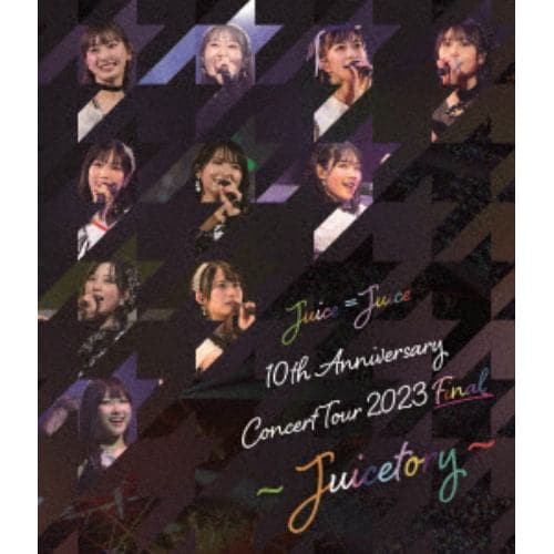 【BLU-R】JuiceJuice 10th Anniversary Concert Tour 2023 Final ～Juicetory～