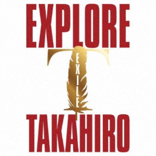 【CD】EXILE TAKAHIRO ／ EXPLORE(3Blu-ray Disc付)