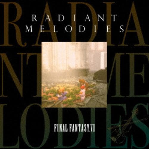 【CD】Radiant Melodies - FINAL FANTASY VII