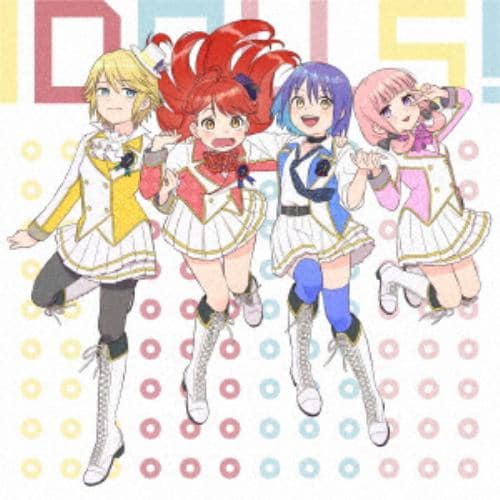 【CD】TVアニメ『アイドールズ!』オープニング・エンディング・挿入歌シングル「WE ARE THE ONE／夢みてさめても／Special Story」