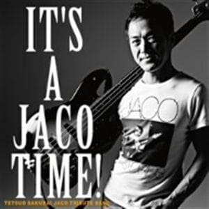 【CD】櫻井哲夫JACOトリビュート・バンド ／ ITS A JACO TIME!