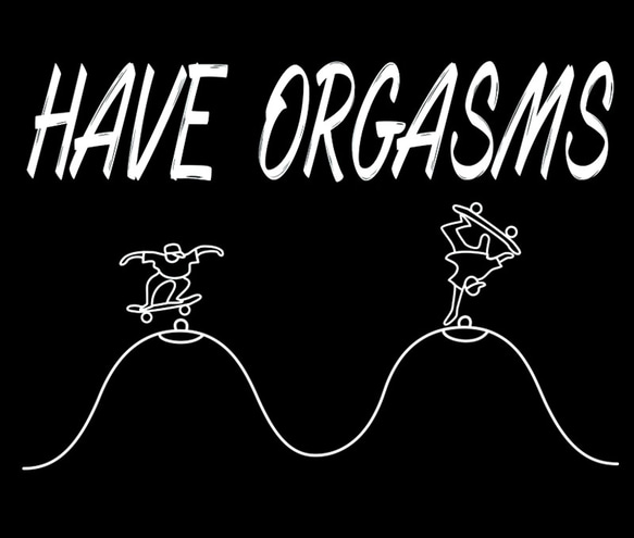 HAVE ORGASMS　（ ポップでキッチュなブラック Tシャツ ）【 シルクスクリーン 】