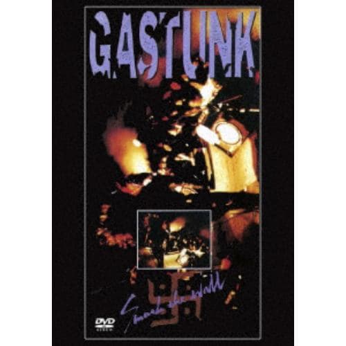 【DVD】GASTUNK ／ SMASH THE WALL