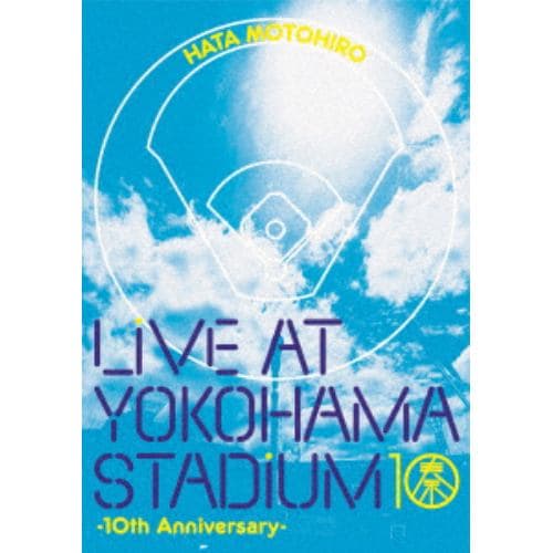 【BLU-R】秦基博 ／ LIVE AT YOKOHAMA STADIUM -10th Anniversary-