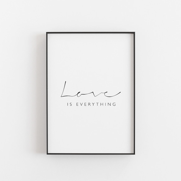 【0669】アートポスター　Love Is Everything モノトーン　love 北欧　シンプル