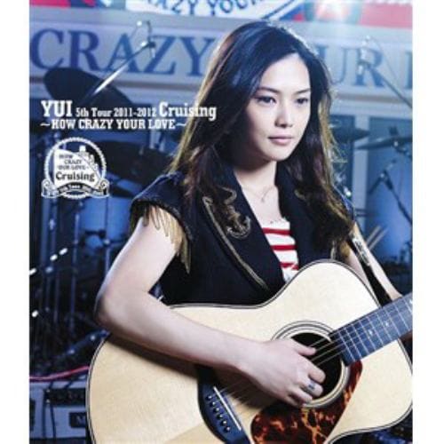 【BLU-R】YUI ／ Cruising～HOW CRAZY YOUR LOVE～