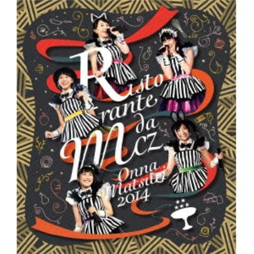 【BLU-R】女祭り2014～Ristorante da MCZ～LIVE Blu-ray