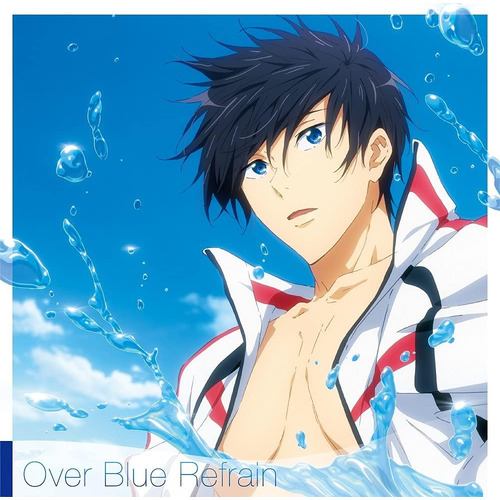 【CD】『劇場版 Free!-the Final Stroke-』前編オリジナルサウンドトラック Over Blue Refrain