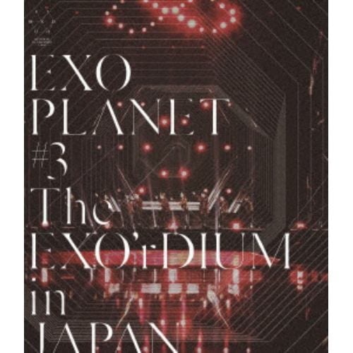 ＜BLU-R＞ EXO ／ EXO PLANET #3 - The EXOrDIUM in JAPAN