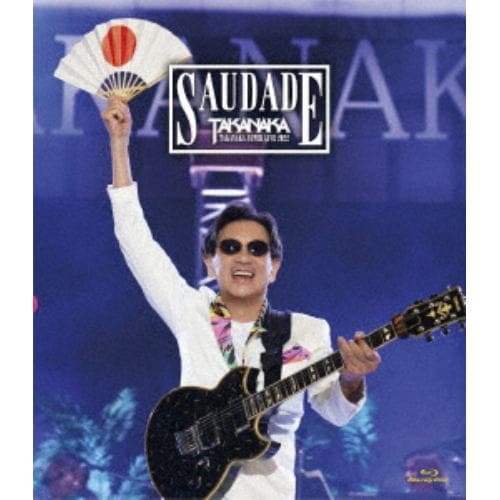 【BLU-R】高中正義 TAKANAKA SUPER LIVE 2022 SAUDADE(通常盤)