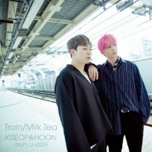 【CD】KISEOP&HOON(from U-KISS) ／ Train／Milk Tea(DVD付)