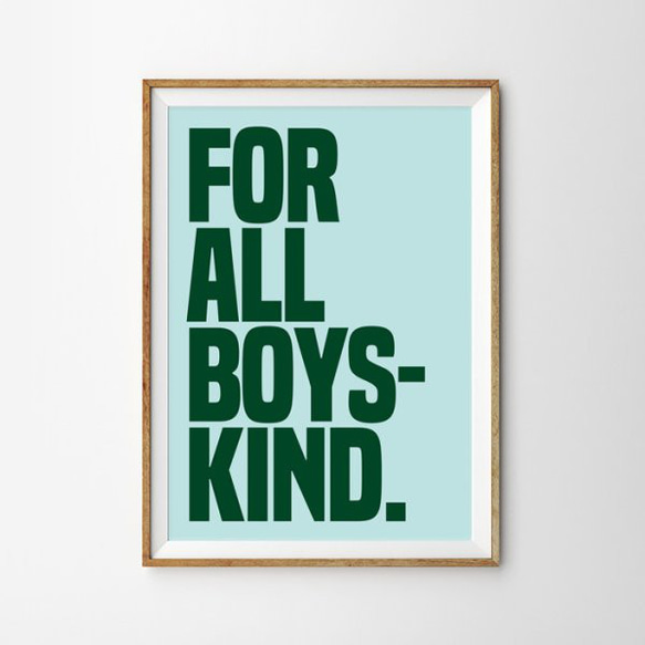 『FOR ALL BOYS KIND』ポスター