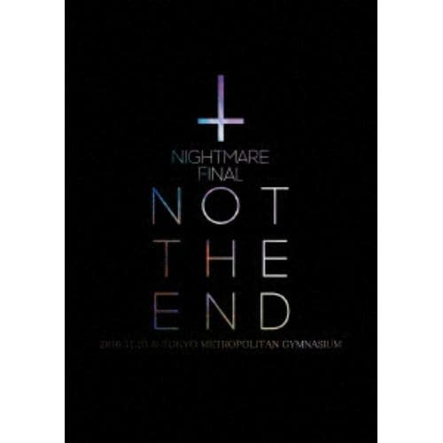 【DVD】NIGHTMARE FINAL 「NOT THE END」2016.11.23 @TOKYO METROPOLITAN GYMNASIUM