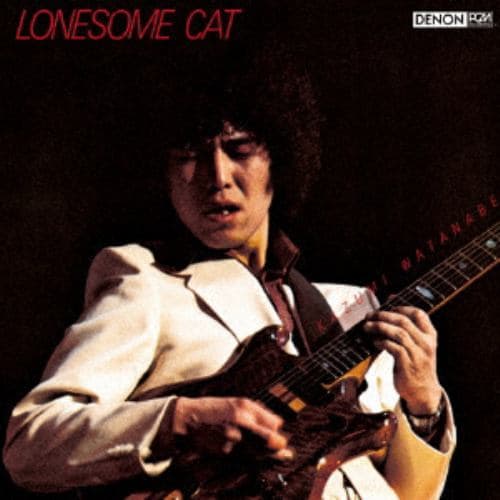 ＜CD＞ 渡辺香津美 ／ LONESOME CAT