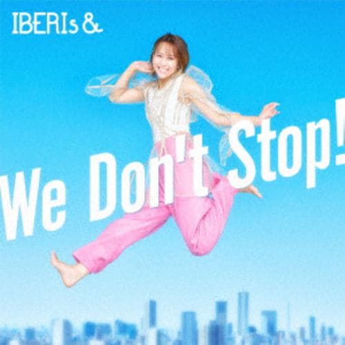 【CD】IBERIs& ／ We Dont Stop(Misaki Version)