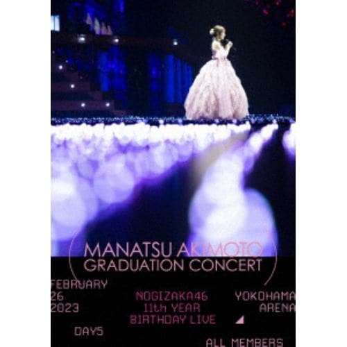 【DVD】乃木坂46 ／ 11th YEAR BIRTHDAY LIVE DAY5 MANATSU AKIMOTO GRADUATION CONCERT(通常盤)