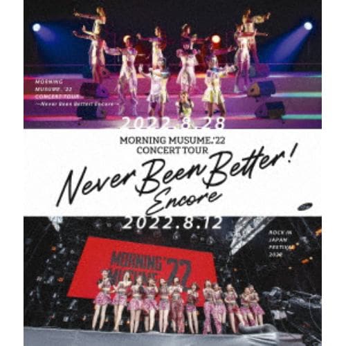 【BLU-R】モーニング娘。22 CONCERT TOUR ～Never Been Better! Encore～