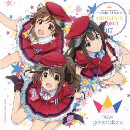 【CD】THE IDOLM@STER CINDERELLA GIRLS ANIMATION PROJECT 07 できたてEvo! Revo! Generation!