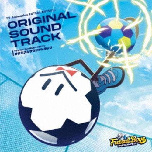 【CD】TVアニメ『フットサルボーイズ!!!!!』オリジナルサウンドトラック