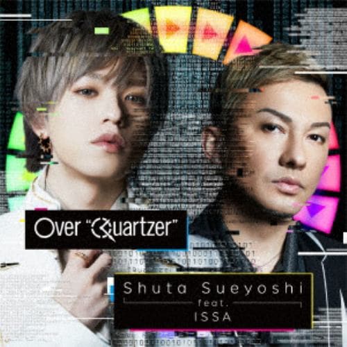 【CD】Shuta Sueyoshi feat.ISSA ／ 仮面ライダージオウ TV主題歌「OverQuartzer」(DVD付)