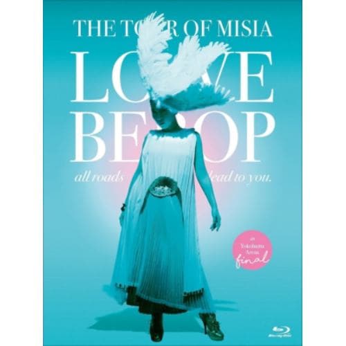 【BLU-R】MISIA ／ THE TOUR OF MISIA LOVE BEBOP all roads lead to you in YOKOHAMA ARENA Final(通常盤)