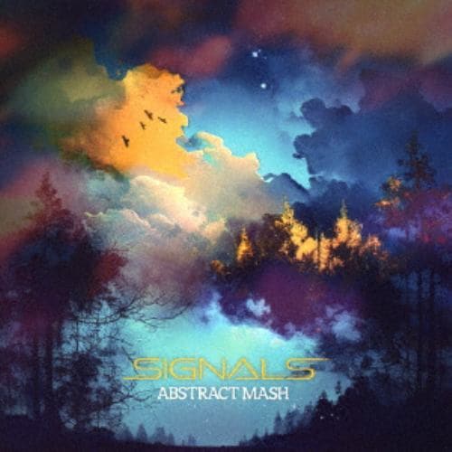 【CD】ABSTRACT MASH ／ SIGNALS