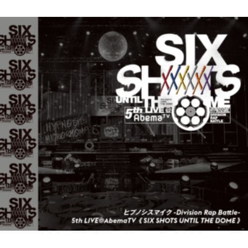 【BLU-R】ヒプノシスマイク-Division Rap Battle-5th LIVE@AbemaTV≪Six shots until the dome≫