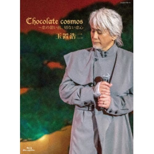 【BLU-R】玉置浩二 ／ Chocolate cosmos ～恋の思い出、切ない恋心