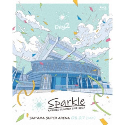 【BLU-R】Animelo Summer Live 2022 -Sparkle- DAY2