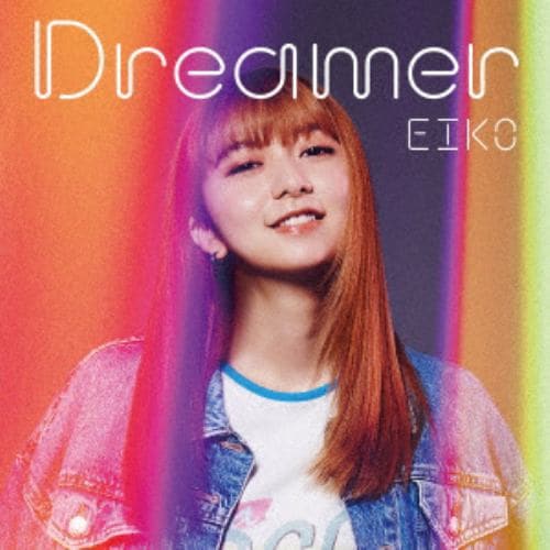 【CD】EIKO ／ Dreamer