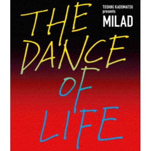 【DVD】角松敏生 ／ TOSHIKI KADOMATSU presents MILAD THE DANCE OF LIFE(通常盤)