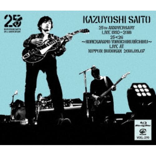 【BLU-R】斉藤和義 ／ KAZUYOSHI SAITO 25th Anniversary Live1993-2018 25[26～これからもヨロチクビーチク～Live at 日本武道館 2018.09.07(通常盤)