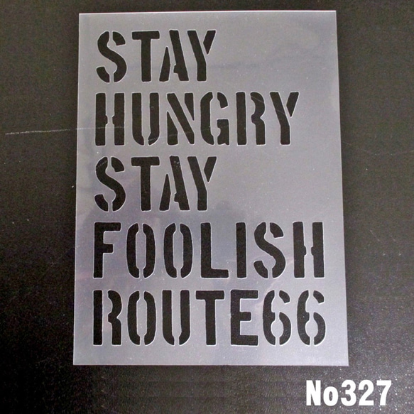 STAY HUNGRY STAY FOOLISH 　AMERICA　ステンシルシート　型紙 図案　NO327