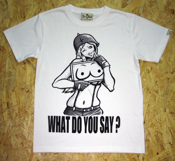 WHAT DO YOU SAY? TEE White