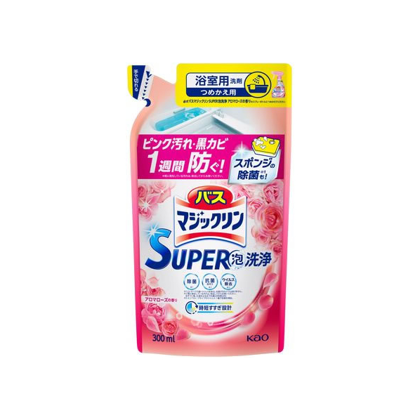 KAO バスマジックリンSUPER泡洗浄 アロマローズ 替 300mL FC614NN