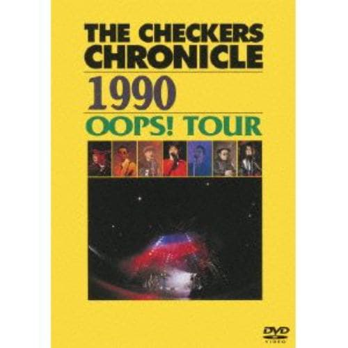 【DVD】チェッカーズ ／ THE CHECKERS CHRONICLE 1990 OOPS! TOUR