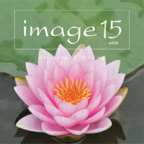 【CD】image 15 emotional&relaxing