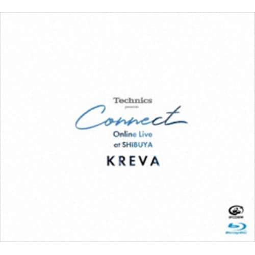 【BLU-R】KREVA ／ Technics presents Connect Online Live at SHIBUYA