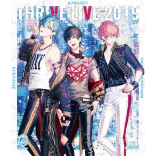 【BLU-R】B-PROJECT THRIVE LIVE 2019