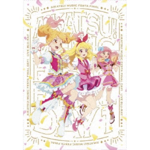 【BLU-R】アイカツ!ミュージックフェスタ FINAL Day1 Live Blu-ray[初回生産限定版]