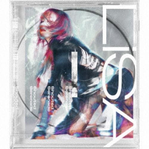 【CD】LiSA ／ Shouted Serenade(初回生産限定盤)