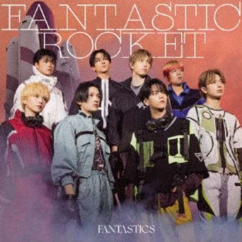 【CD】FANTASTICS from EXILE TRIBE ／ FANTASTIC ROCKET(MV盤)(Blu-ray Disc付)