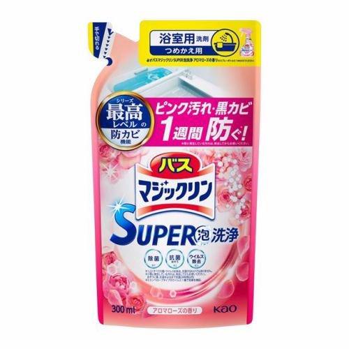 花王 バスマジックリン ＳＵＰＥＲ泡洗浄 アロマローズの香り つめかえ用 ３００ｍｌ