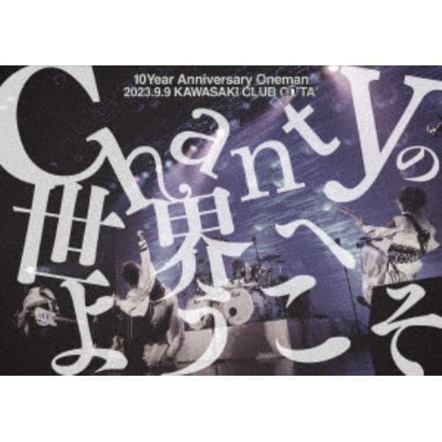 【DVD】Chanty ／ 10Year Anniversary Oneman「Chantyの世界へようこそ」2023.9.9.CLUB CITTA KAWASAKI