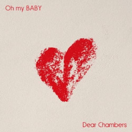 【CD】Dear Chambers ／ Oh my BABY